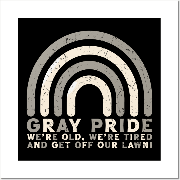 Gray Pride -- Retro Funny LGBT Design Wall Art by Trendsdk